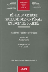 Réflexion critique sur la répression pénale en droit des sociétés