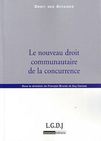 Le nouveau droit communautaire de la concurrence
