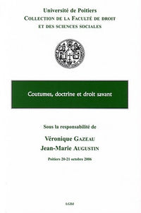 Coutumes, doctrines et droit savant