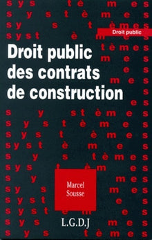Droit public des contrats de construction