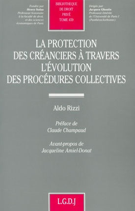 La protection des créanciers à travers l'évolution des procédures collectives