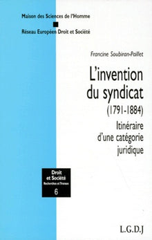 L'invention du syndicat