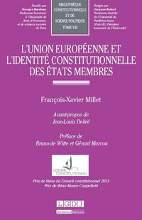 L'Union européenne et l'identité constitutionnelle des États membres