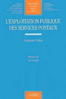 L'exploitation publique des services postaux