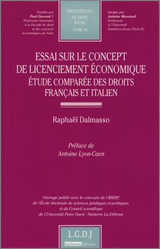 Essai sur le concept de licenciement économique - Etude comparée des droits français et allemand