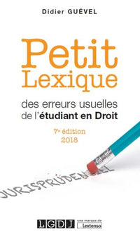 Petit lexique des erreurs usuelles de l'étudiant en droit