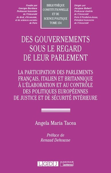 Des gouvernements sous le regard de leur parlement
