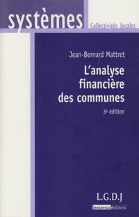 L'ANALYSE FINANCIÈRE DES COMMUNES - 3ÈME ÉDITION