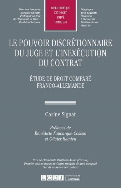 Le pouvoir discret du juge et l'inexécution du contrat