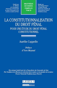 La constitutionnalisation du droit pénal