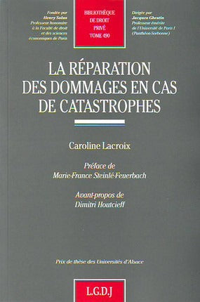 La réparation des dommages en cas de catastrophes