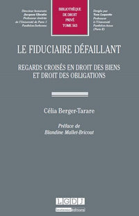Le fiduciaire défaillant