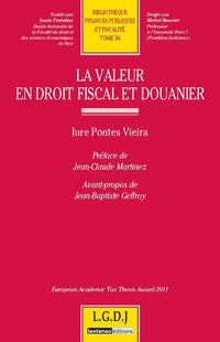 La valeur en droit fiscal et douanier