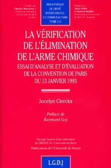 La vérification de l'élimination de l'arme chimique