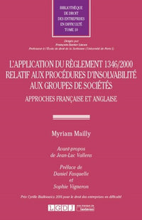 L Application du règlement 1346/2000 relatif aux procédures d'insolvabilité