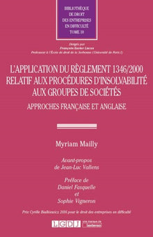 L Application du règlement 1346/2000 relatif aux procédures d'insolvabilité