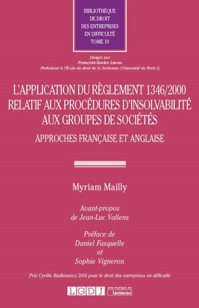 L Application du règlement 1346/2000 relatif aux procédures d'insolvabilité