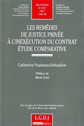 Les remèdes de justice privée à l'inexécution du contrat - Étude comparative