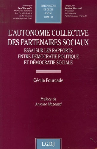 L'autonomie collective des partenaires sociaux