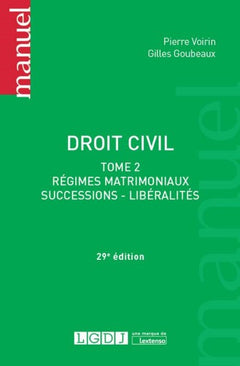 Droit civil : Régimes matrimoniaux, successions, libéralités