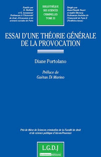 Essai d'une théorie générale de la provocation