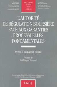 L'autorité de régulation boursière face aux garanties processuelles fondamentales