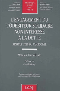 L'engagement du codébiteur solidaire non intéressé à la dette