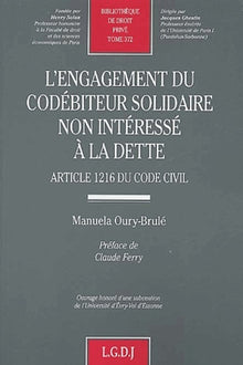 L'engagement du codébiteur solidaire non intéressé à la dette