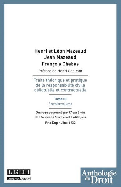 Traité théorique et pratique de la responsabilité civile délictuelle et contractuelle
