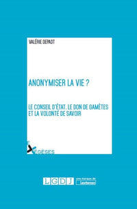 Anonymiser la vie ?