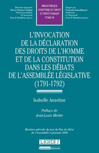 L'invocation de la Déclaration des Droits de l'Homme et de la Constitution dans...