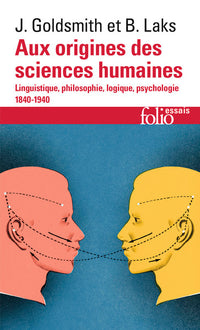 Aux origines des sciences humaines