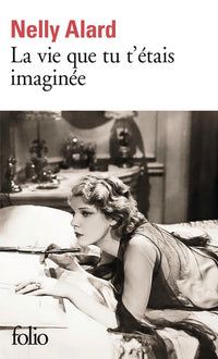 la vie que tu t'étais imaginée