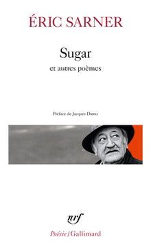 Sugar suivi de Coeur chronique et de Petit carnet de silence