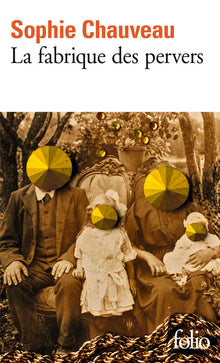 la fabrique des pervers