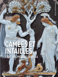 Camées et intailles: L'art des pierres gravées