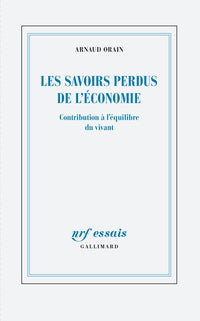 Les savoirs perdus de l'économie