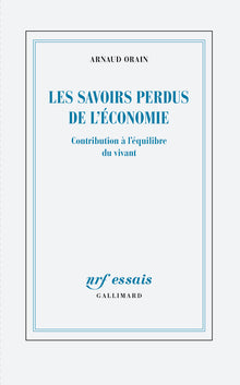 Les savoirs perdus de l'économie