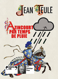 Azincourt par temps de pluie