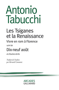 Les Tsiganes et la renaissance/Dix-neuf août