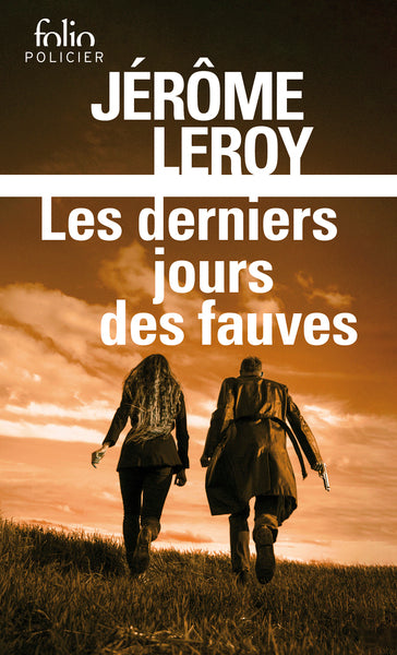 Les derniers jours des fauves