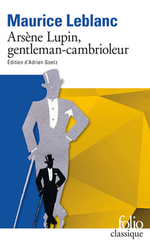 Arsène Lupin gentleman-cambrioleur