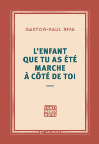 L'enfant que tu as été marche à côté de toi