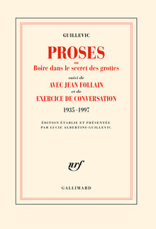 Proses ou boire dans le secret des grottes/Avec Jean Follain/Exercice de conversation