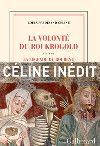 La Volonté du Roi Krogold/La Légende du Roi René