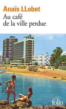 Au café de la ville perdue