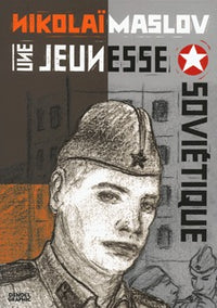 Une jeunesse soviétique