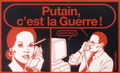 Putain, c'est la Guerre !