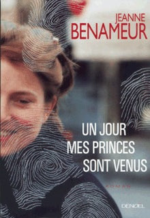 Un jour mes princes sont venus