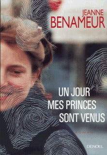 Un jour mes princes sont venus